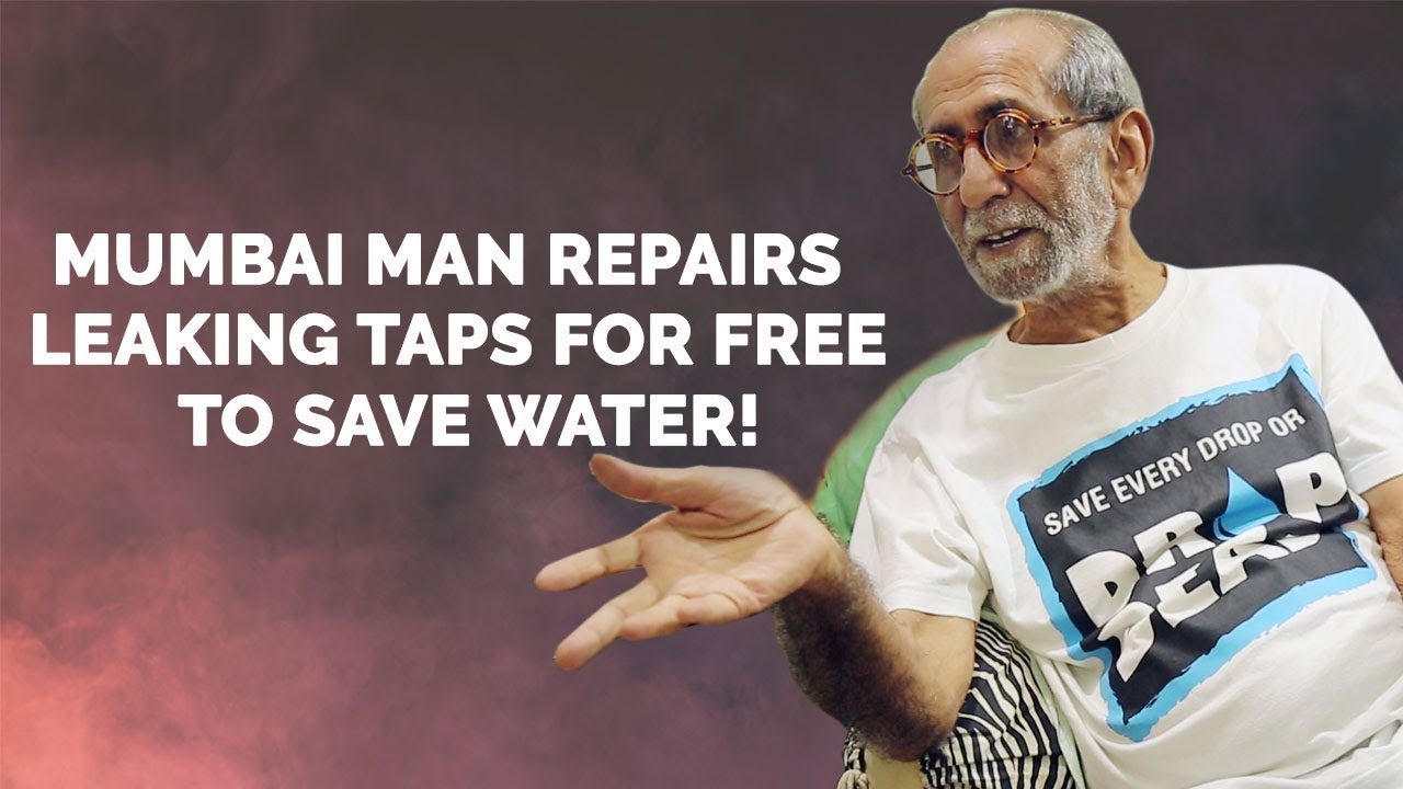 Mumbai’s water hero repairs leaking taps for free!