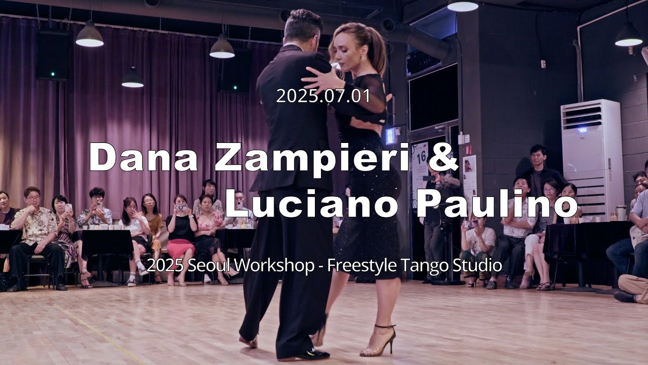 [ Tango ] 2025.07.02 - Dana Zampieri & Luciano Paulino - Show.No.1