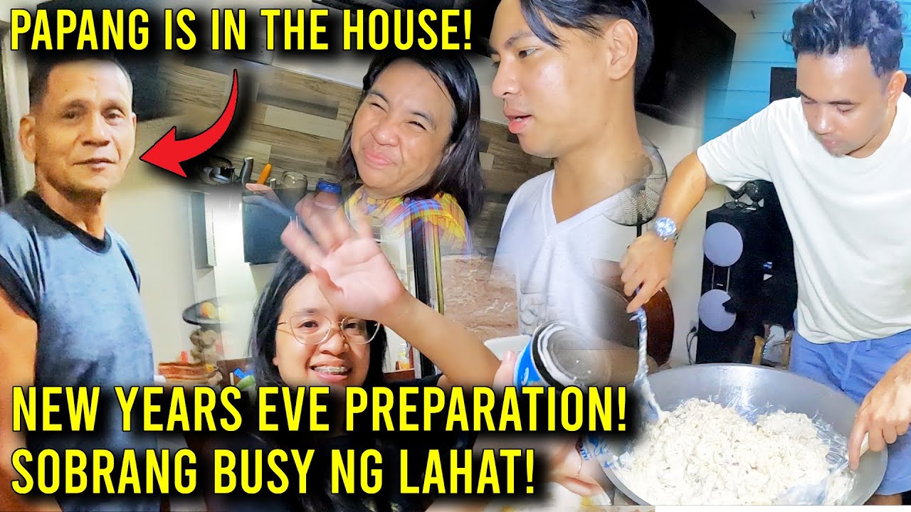 NEW YEARS EVE PREPARATION ❤️ PAPANG IS IN THE HOUSE! 🥳
