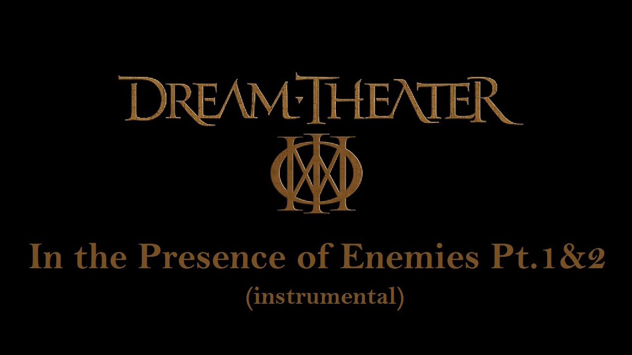 Dream Theater - In the Presence of Enemies Pt1&2 (instrumental, better version)