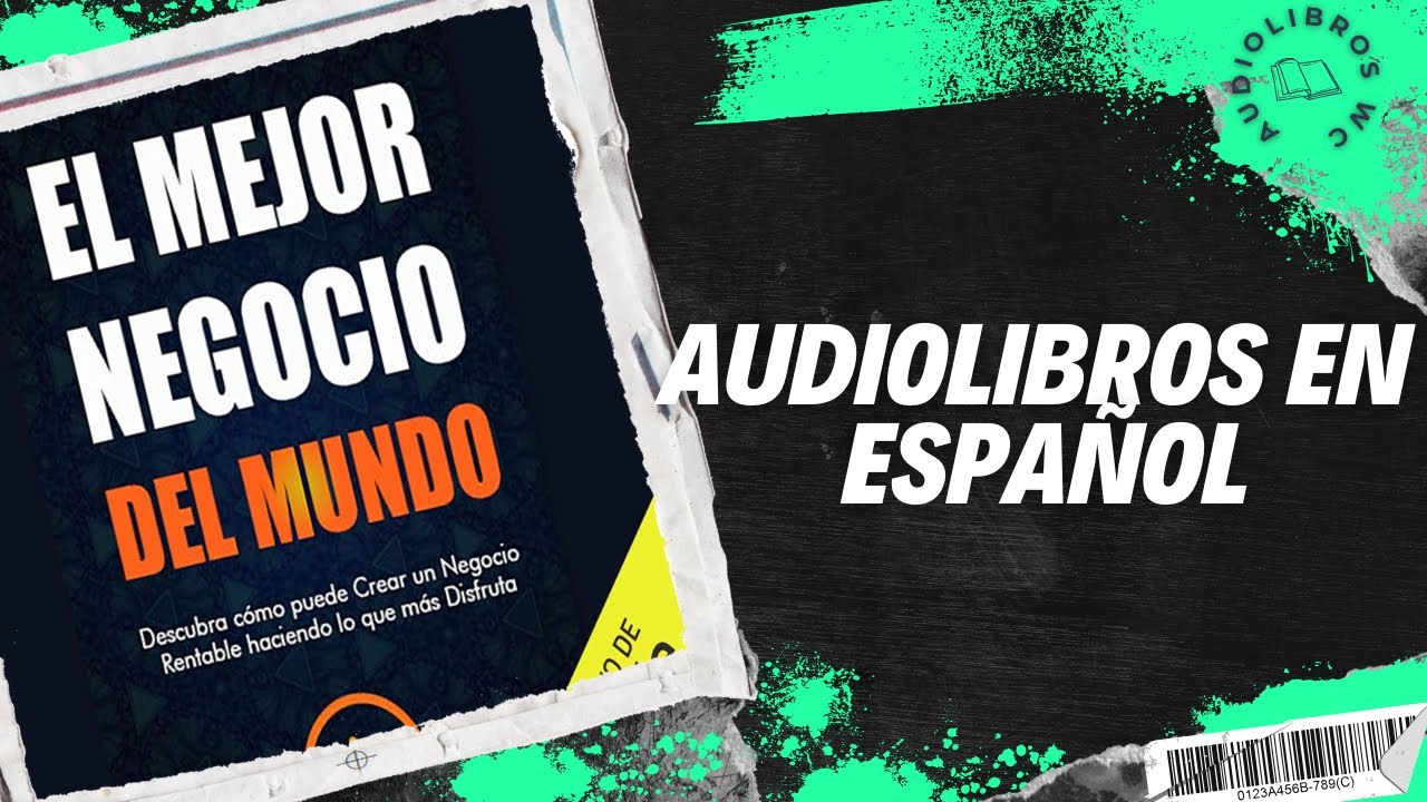 EL MEJOR NEGOCIO del MUNDO 🌐 | Resumen Audiolibro de Pablo Antonio Le&oacute;n