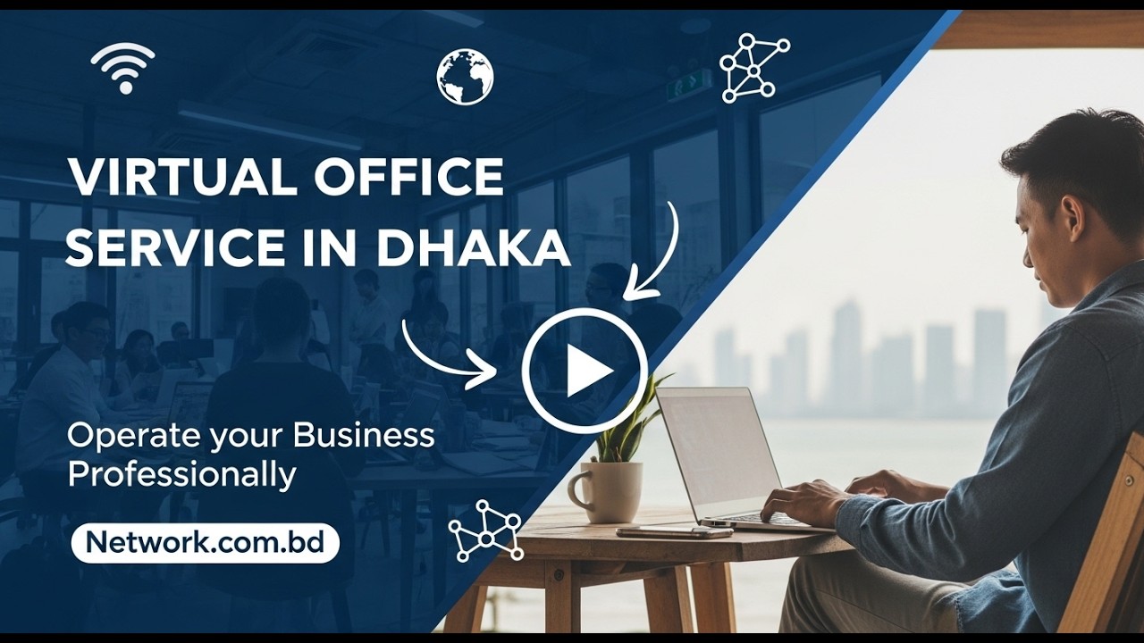 Virtual Office Service in Dhaka | Operate your Business Professionally | Network.com.bd