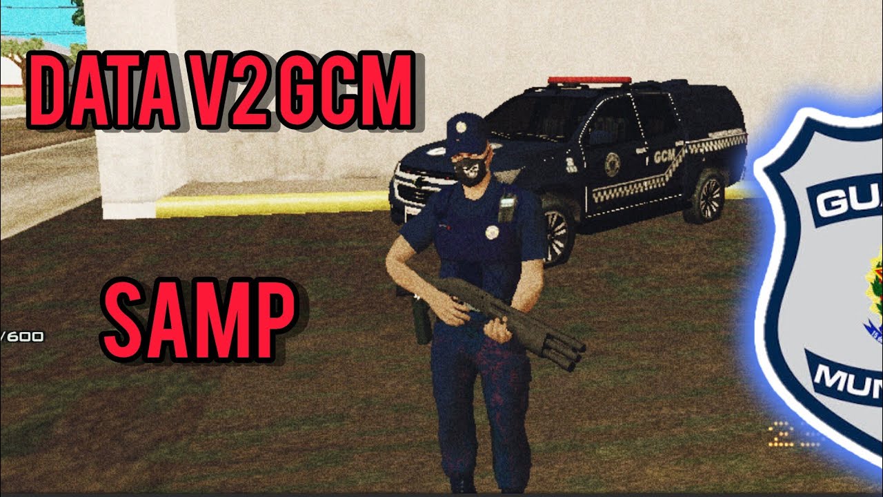 Essa Data Tá Incrível Data V2 Da Guarda Municipal [SAMP]SAMP Launcher 