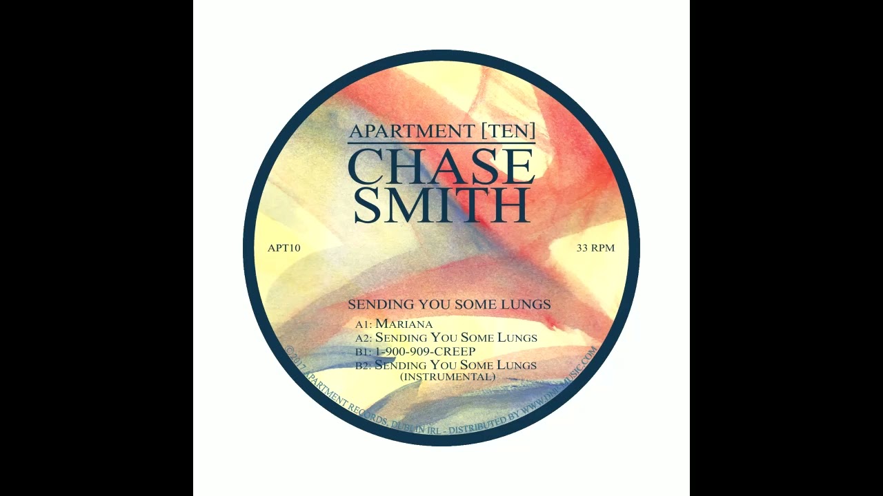 Chase Smith - Sending You Some Lungs (Instrumental) (APT10)