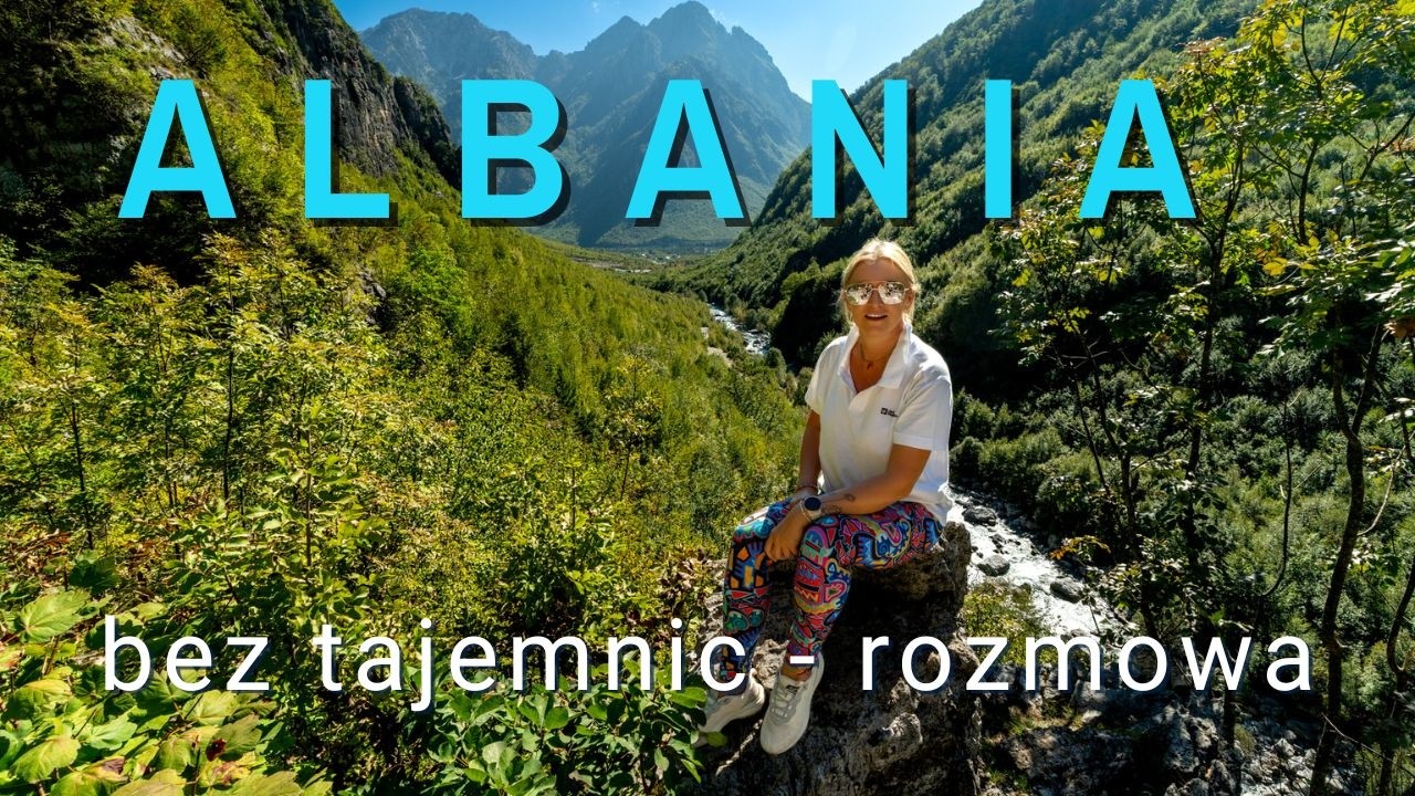 Albania bez tajemnic! Kinga i Albi zdradzają ciekawostki i fakty o kraju bunkrów