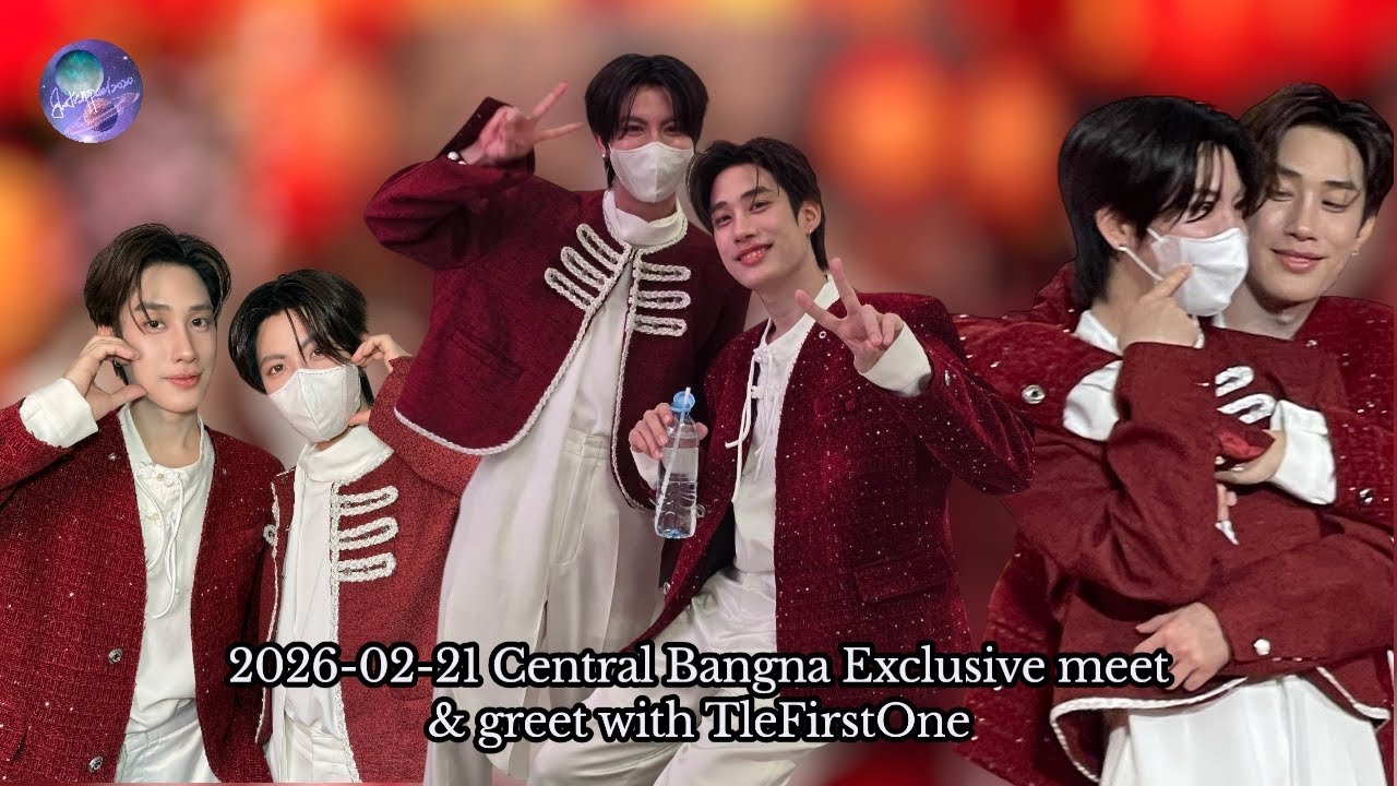 2026-02-21 TleFirstone(เติ้ลเฟิร์สวัน)-Exclusive Meet & Greet TLEFIRSTONE AT CENTRAL BANGNA Live