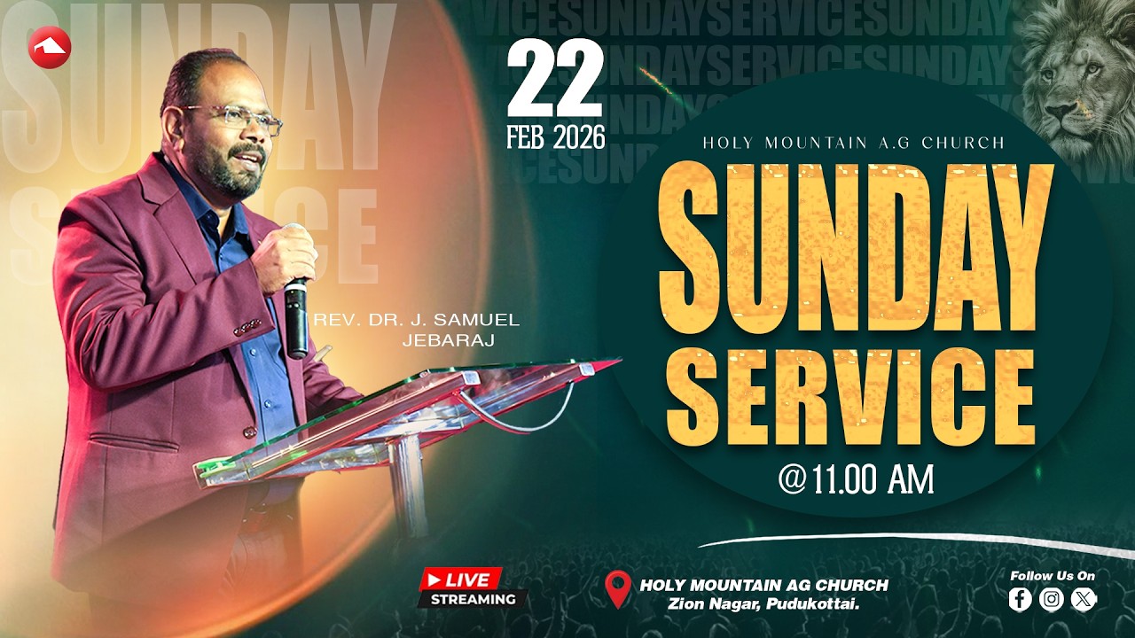 🔴 LIVE | SUNDAY SERVICE | HMAG | Rev. Dr.J.SAMUEL JEBARAJ | 22.02.2026