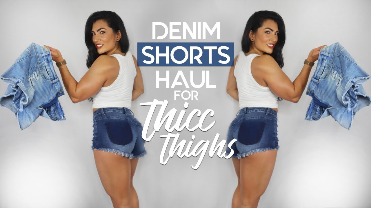 DENIM SHORTS HAUL for Thicc Thighs