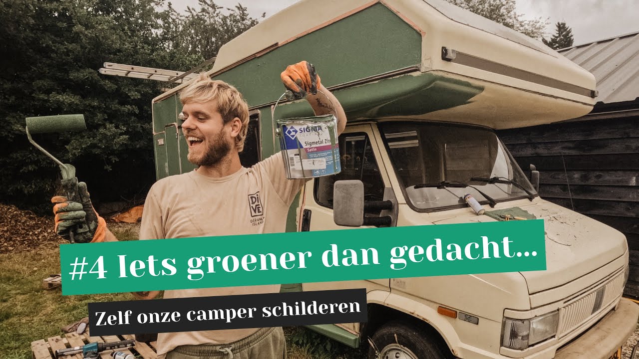 #4 IETS GROENER DAN GEDACHT... | Zelf onze camper schilderen 🚐👨🏻‍🎨🌱
