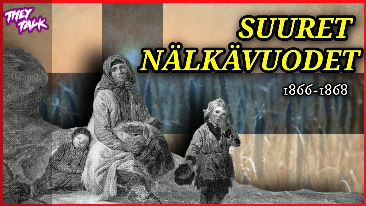 Suomen Suuret nälkävuodet 1866 - 1868
