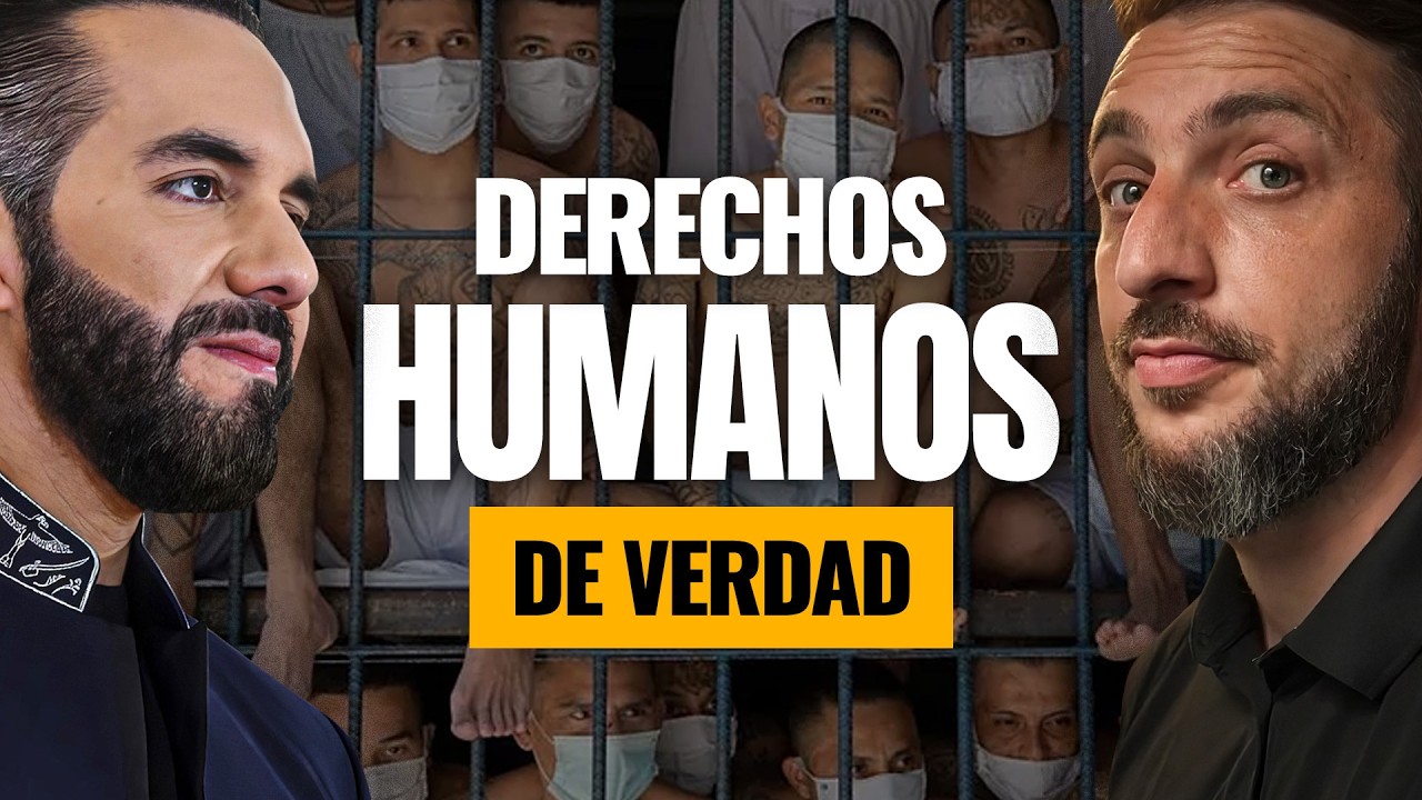 Bukele y los VERDADEROS derechos humanos