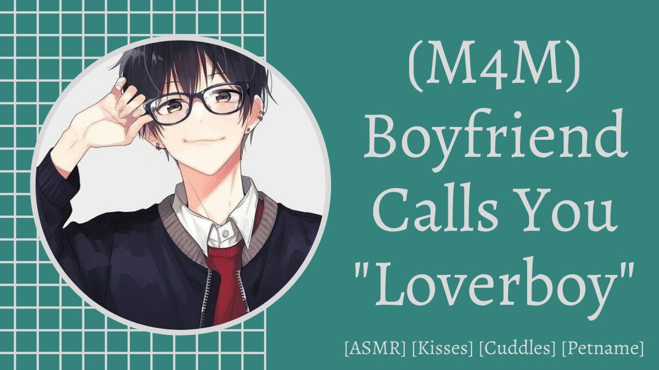 (M4M) Boyfriend Call You 