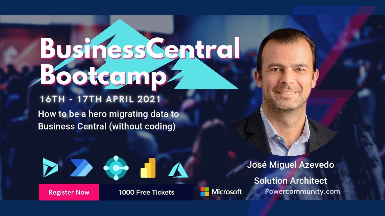 How to be a hero migrating data to Business Central (without coding) - Dynamics 365 Bootcamp