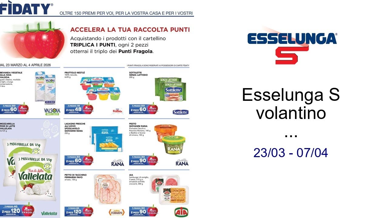 Esselunga S volantino Raccolta Punti Fragola Milano 23/03 - 07/04