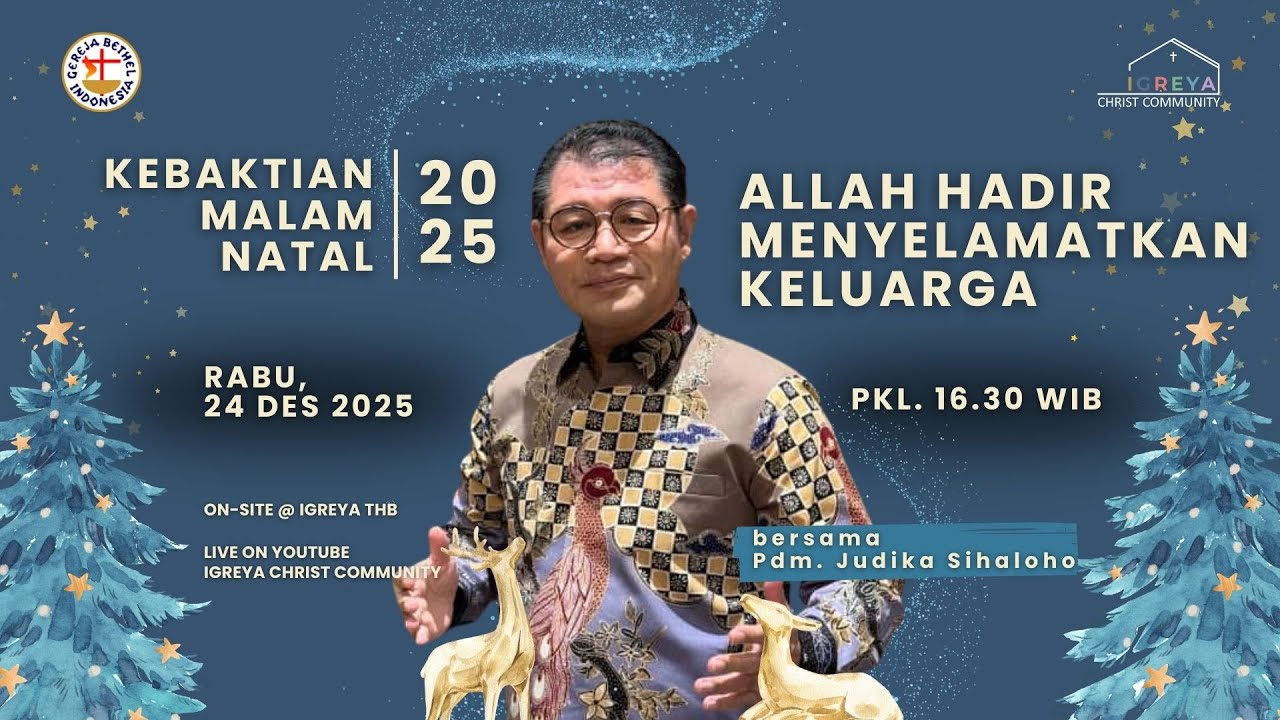 Allah Hadir Menyelamatkan Keluarga | Pdm. Judika Sihaloho | Kebaktian Malam Natal | 20251224