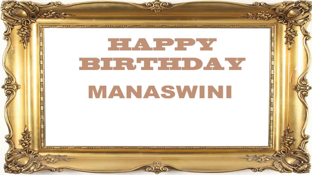 Manaswini   Birthday Postcards & Postales - Happy Birthday