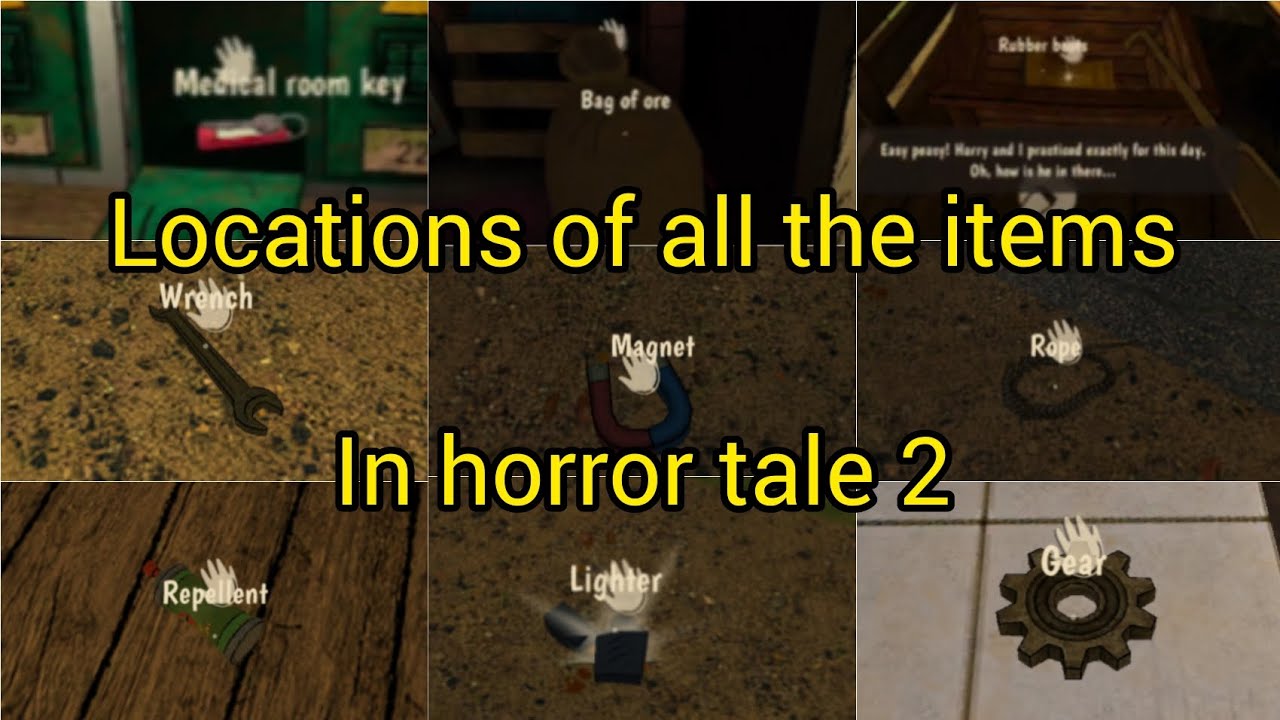 locations of all the items in horror tale 2