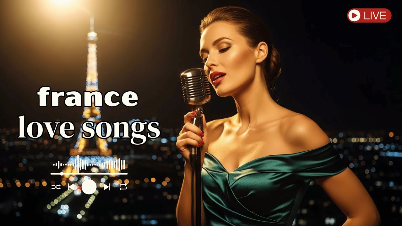 🎵 French Love Songs – Soft Parisian Love Music for Relaxing Moments