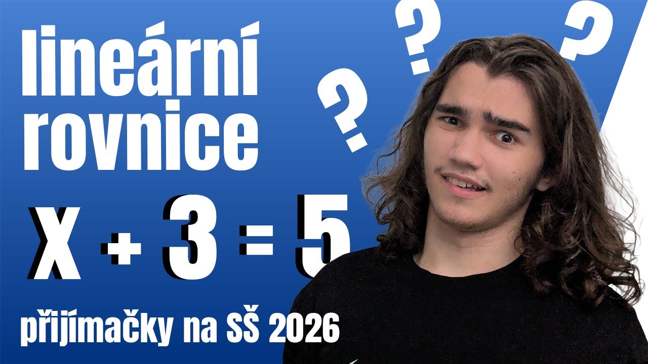 Naučím tě lineární rovnice jednou provždy! 🔥