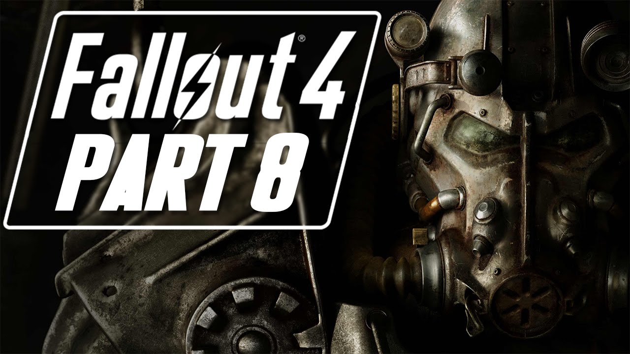Fallout 4 - Let's Play - Part 8 - 
