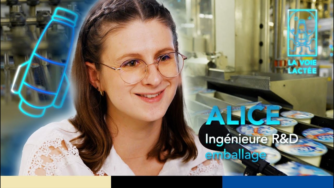 Les Métiers du Lait - Alice, ingénieure recherche et développement emballage