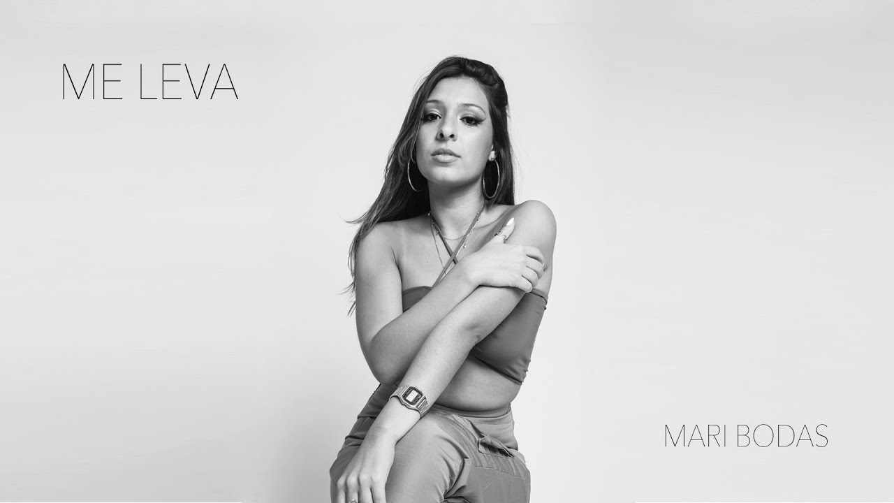 Mari Bodas - Me Leva (Clipe Oficial)