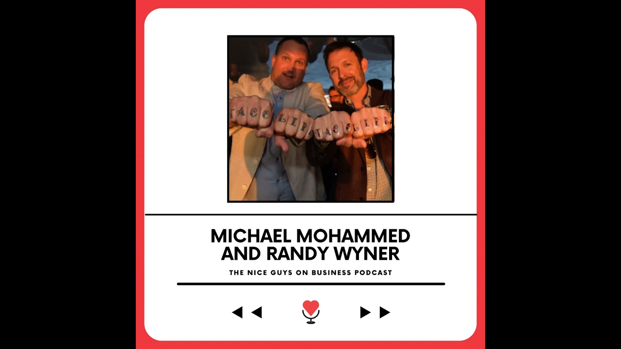 Taking Life By the Tacos, Michael Mohammed and Randy Wyner from Chronic Taco