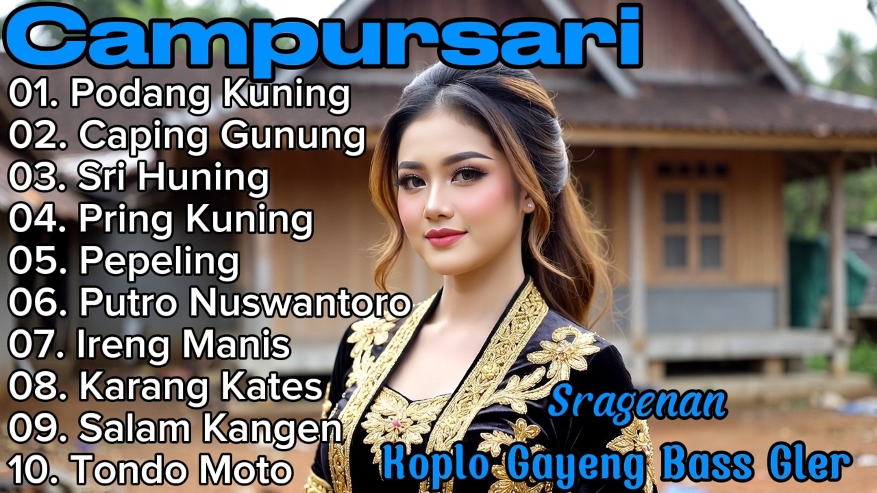 CAMPURSARI FULL SRAGENAN KOPLO || BASS GAYENG PALING ENAK DIDENGAR KONCO TURU