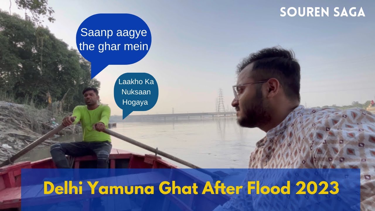 Delhi Yamuna Ghat After Flood 2023 | What Happened During Flood & Life After Flood | Delhi 2023