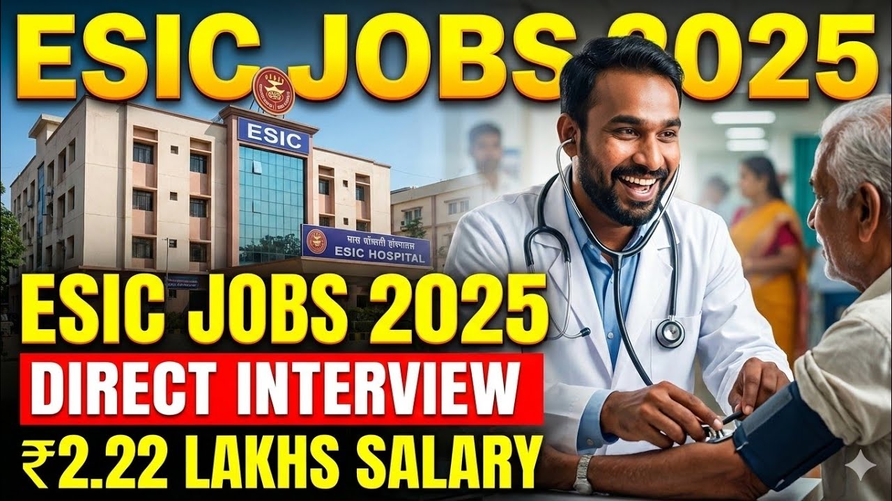 ESIC Recruitment 2025 Telugu | ప్రొఫెసర్ Jobs | Salary ₹2,22,543 | No Exam | Full డీటెయిల్స్. 