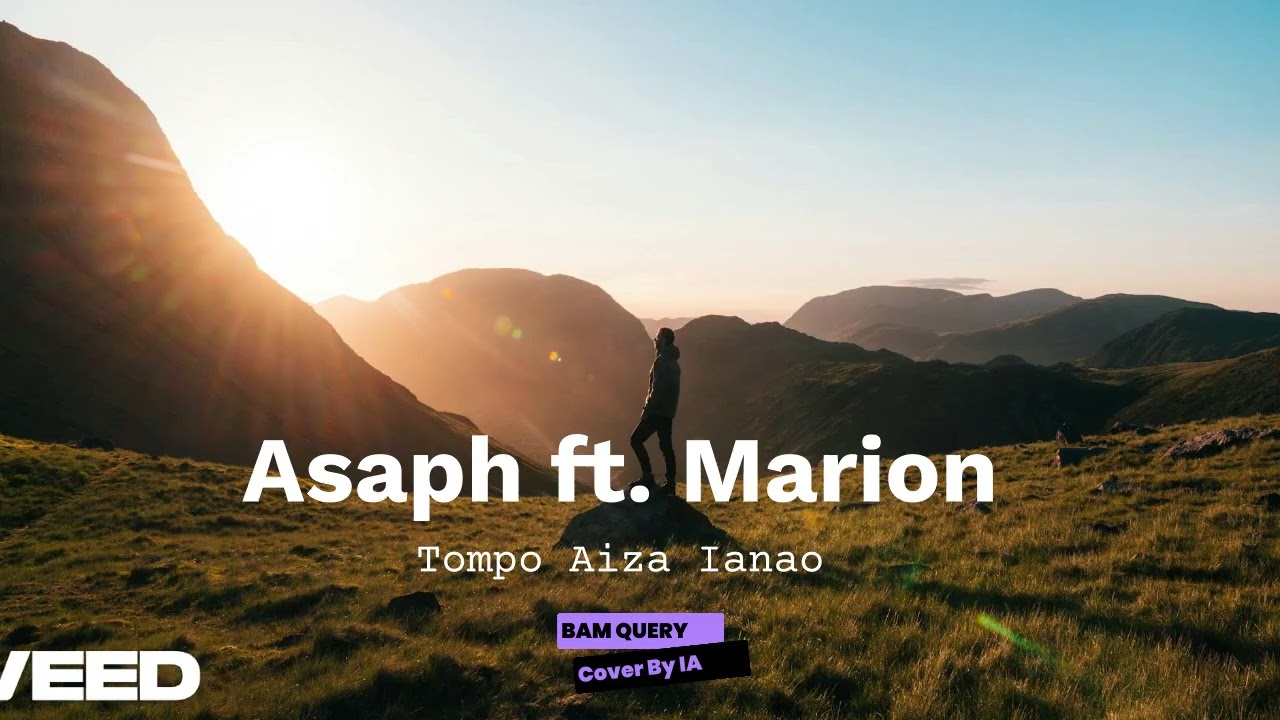 Tompo aiza Ianao - Asaph ft. Marion [cover by IA]
