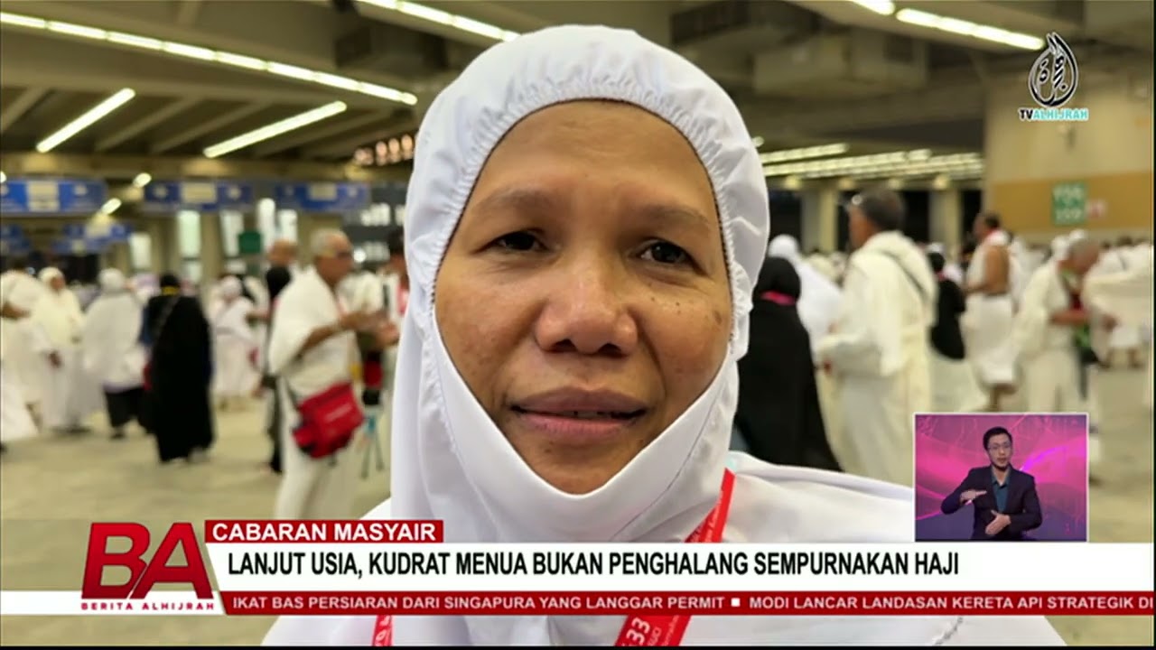 CABARAN MASYAIR, LANJUT USIA KUDRAT MENUA BUKAN PENGHALANG SEMPURNAKAN HAJI