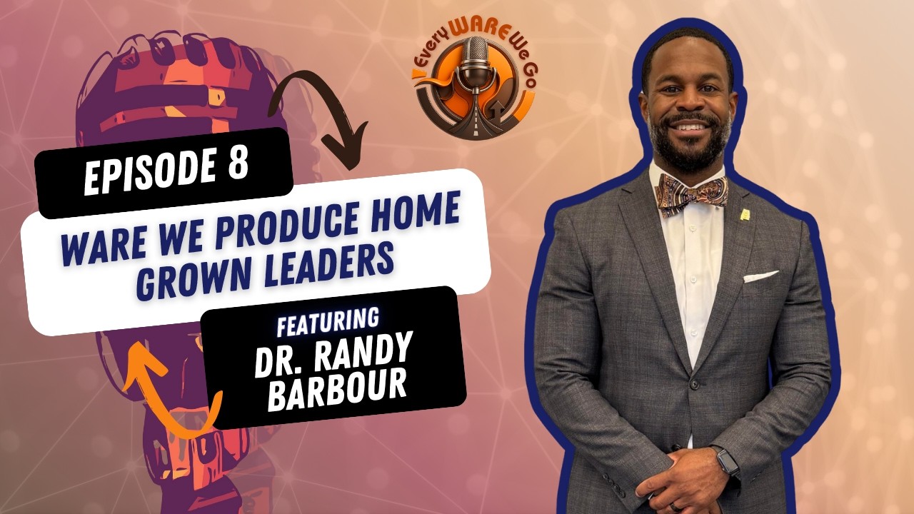 EWWG Episode #8 - WARE We Produce Home Grown Leaders