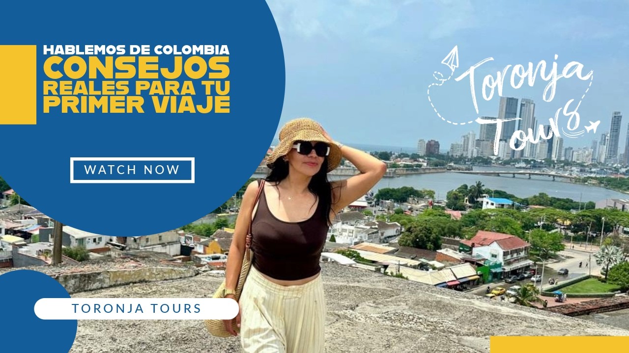 Hablemos de Colombia 🇨🇴 Consejos reales para tu primer viaje | Podcast Toronja Tours