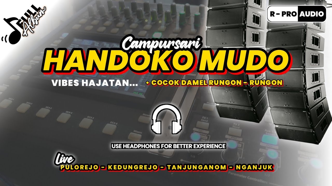Full Album CAMPURSARI HANDOKO MUDO Live Pulorejo Kedungrejo Tanjunganom Nganjuk // R-PRO AUDIO