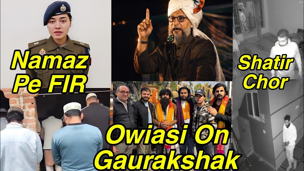 Owaisi Vs Gaurakshak | Ghar Me Namaz Per FIR | Hyderabad Me Ghuse Shatir Chor 10 Ghar Me Chori 