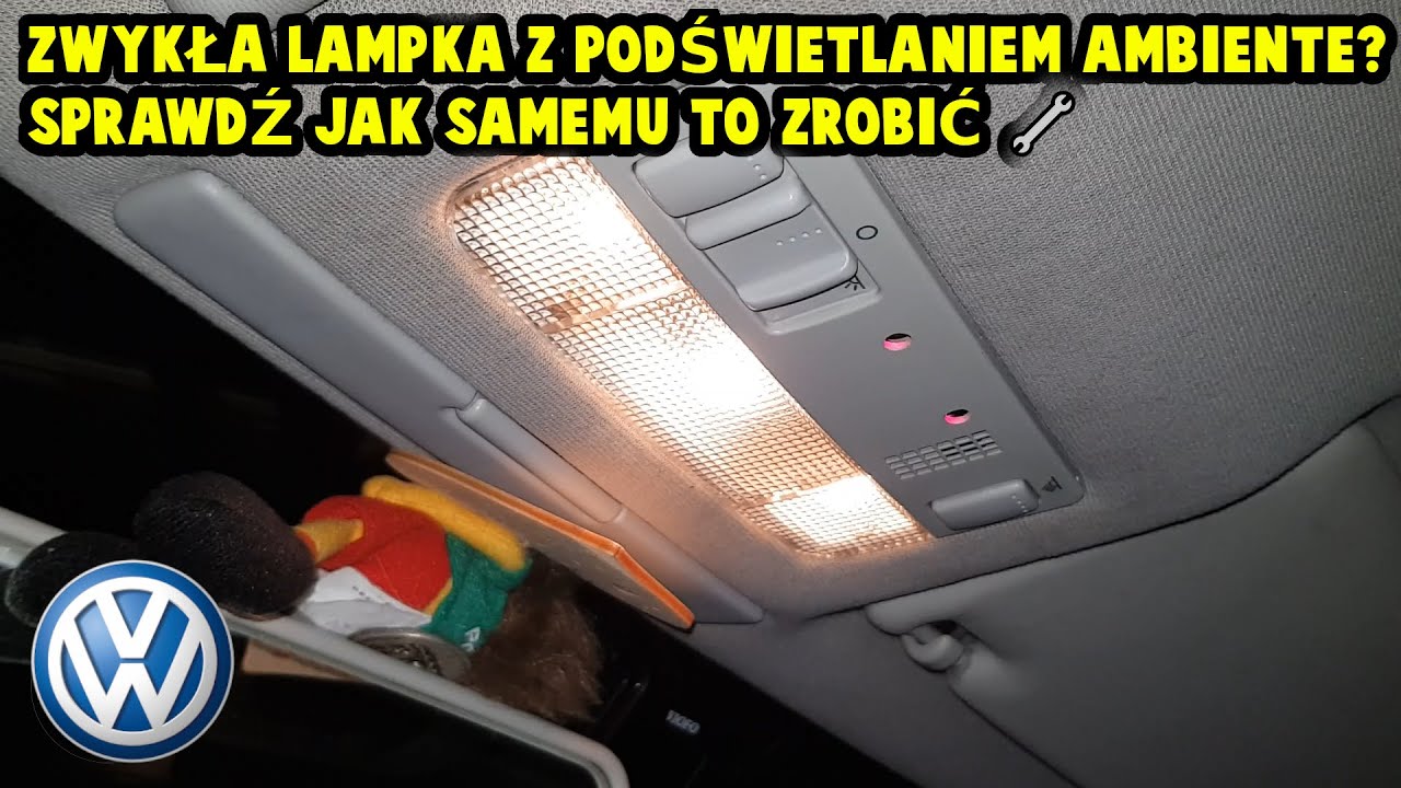 Modyfikacja lampki podsufitki VW Golf - dodajemy podświetlanie Ambiente z Audi/Audi Ambiente light