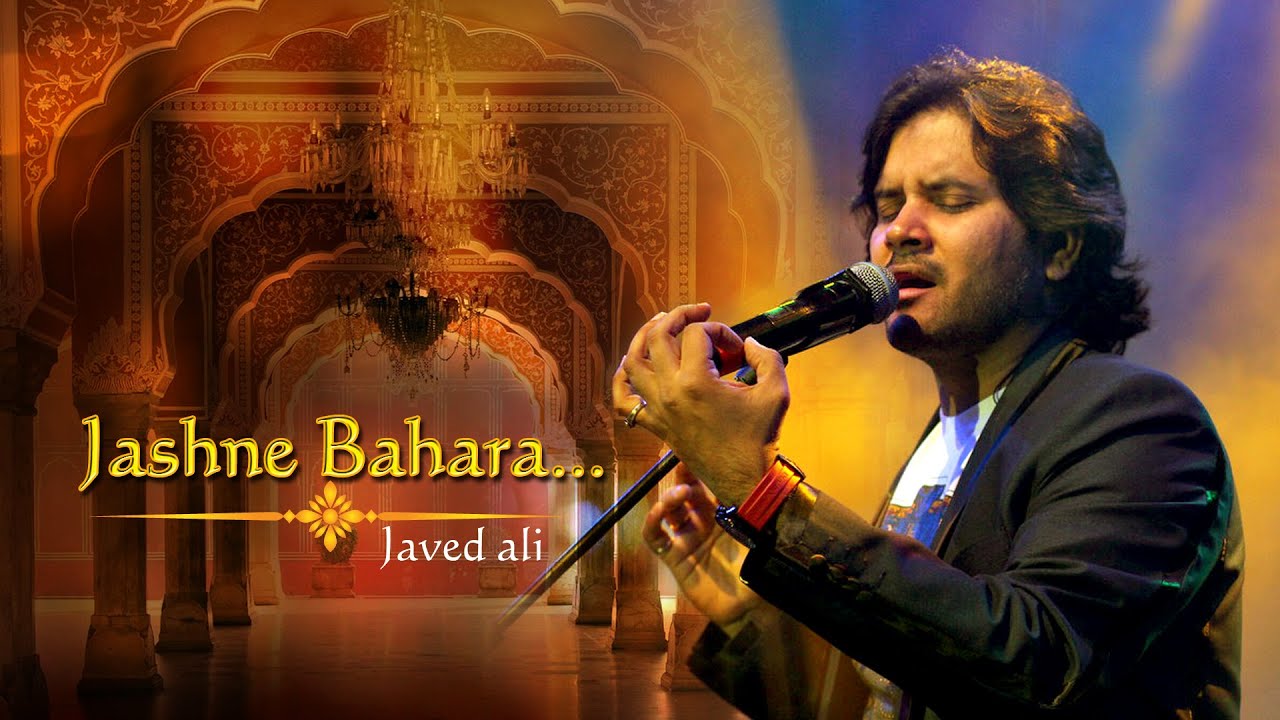 Jashne Bahara.....Javed Ali
