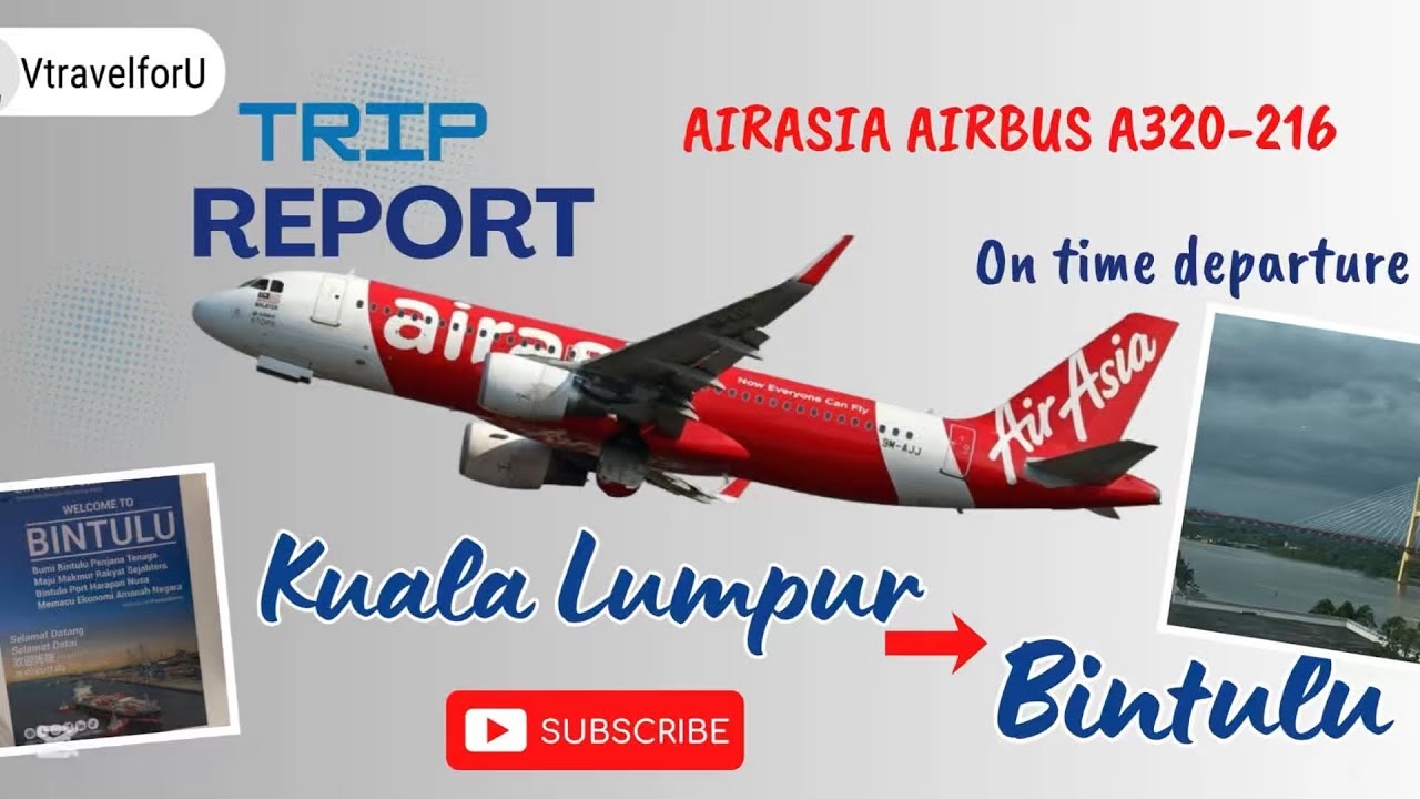 Trip Report Kuala Lumpur to Bintulu with AirAsia