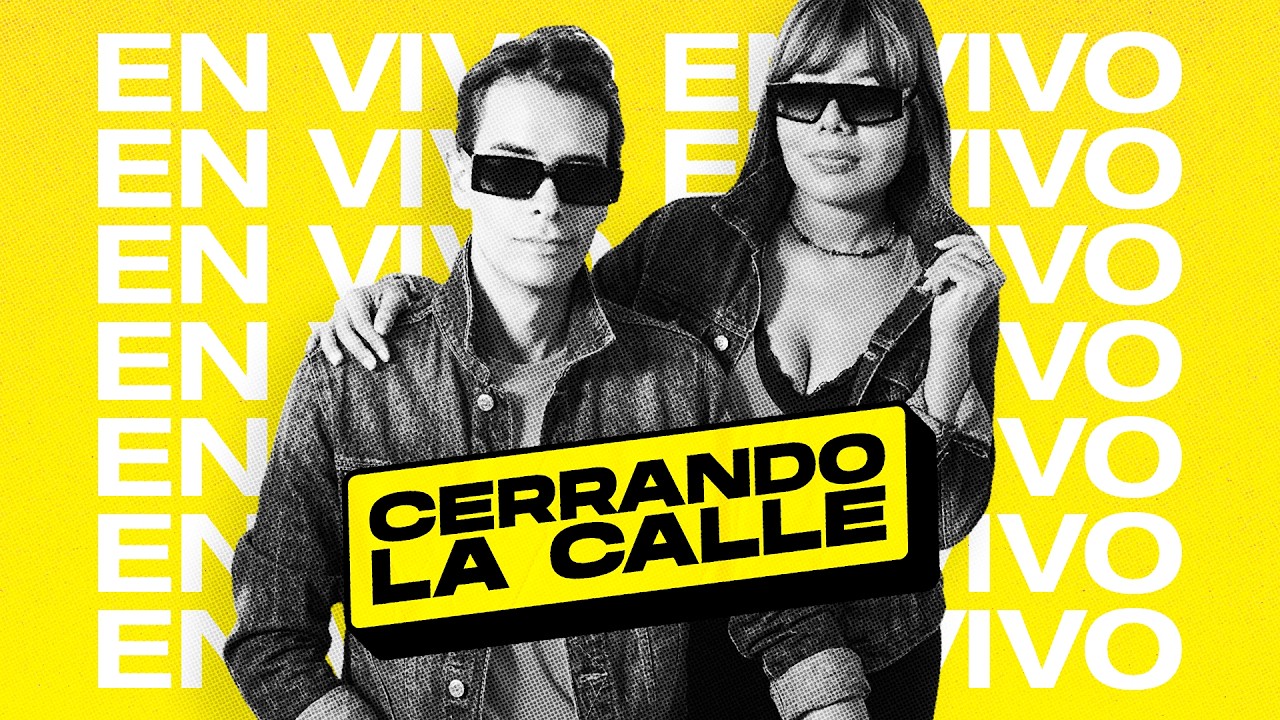 Seguimos CERRANDO LA CALLE con Adriana García y Oscar Reyes | 🔴EN VIVO