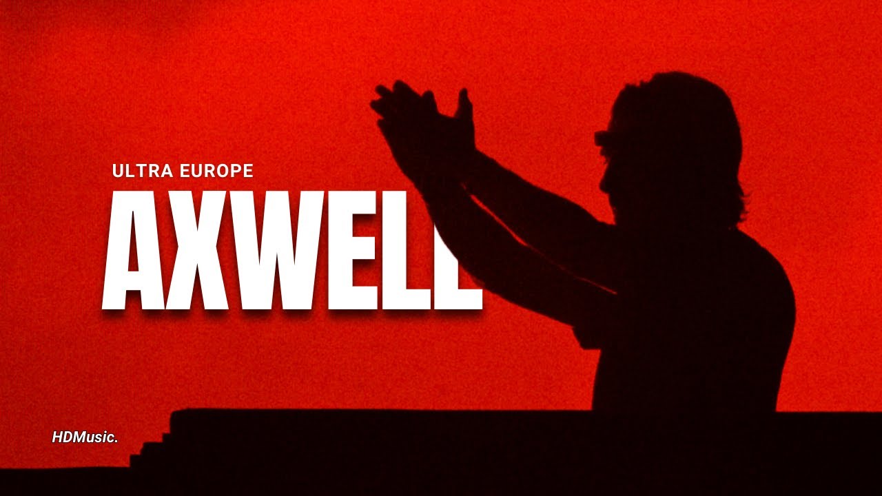 ULTRA EUROPE 2024 | AXWELL - DROPS ONLY