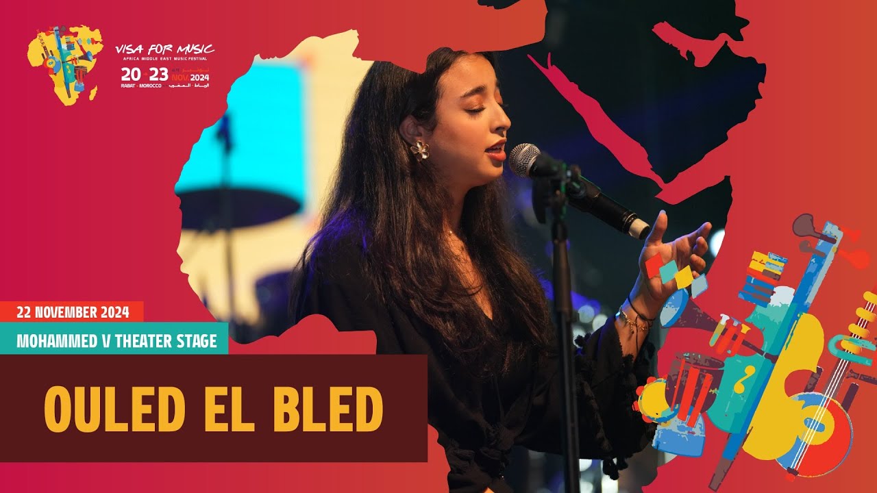 OULED EL BLED - VISA FOR MUSIC 2024