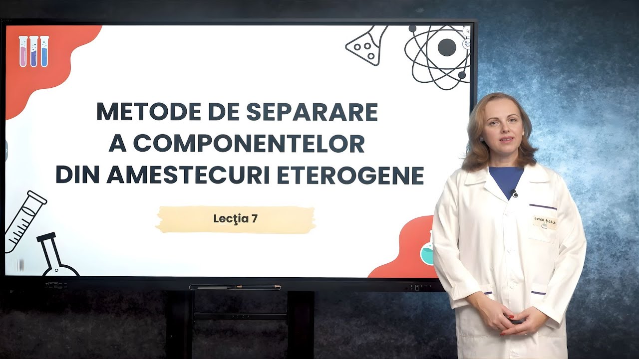 Metode de separare a componentelor din amestecuri eterogene - Clasa a VII-a