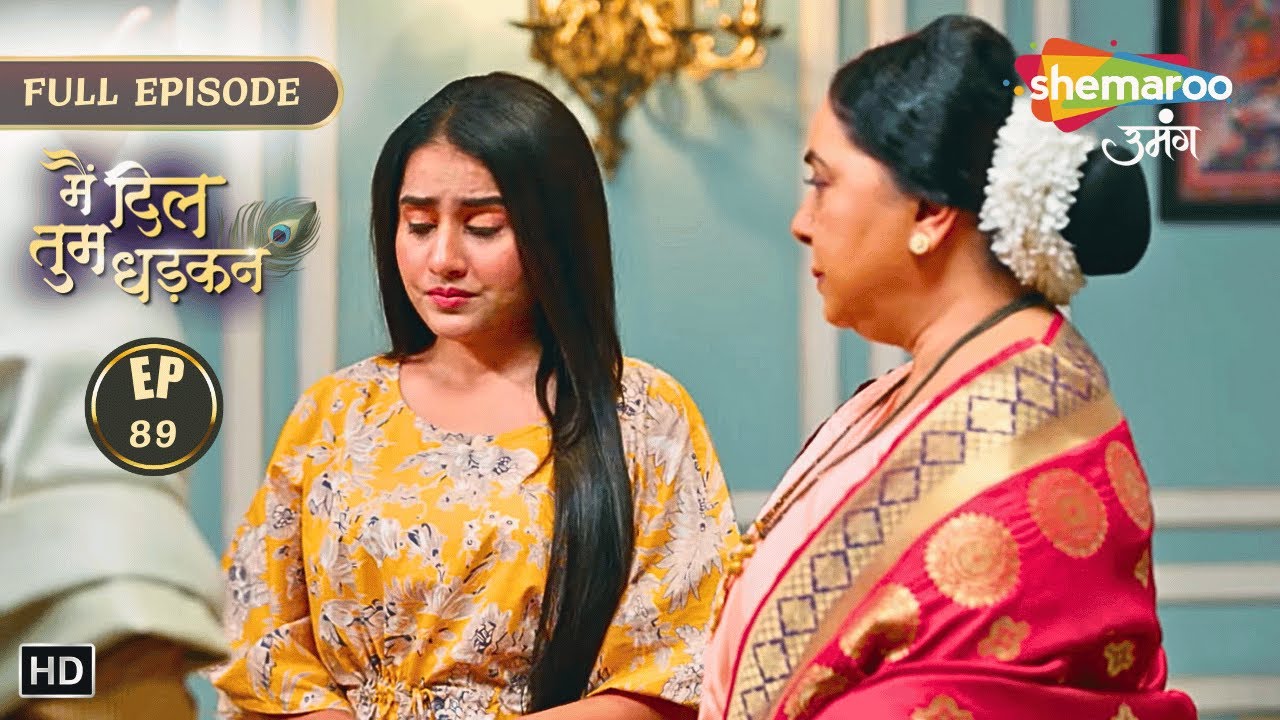 Main Dil Tum Dhadkan | New Episode 89 | बहोत ज़िद्दी है केशव जी | Shemaroo Umang