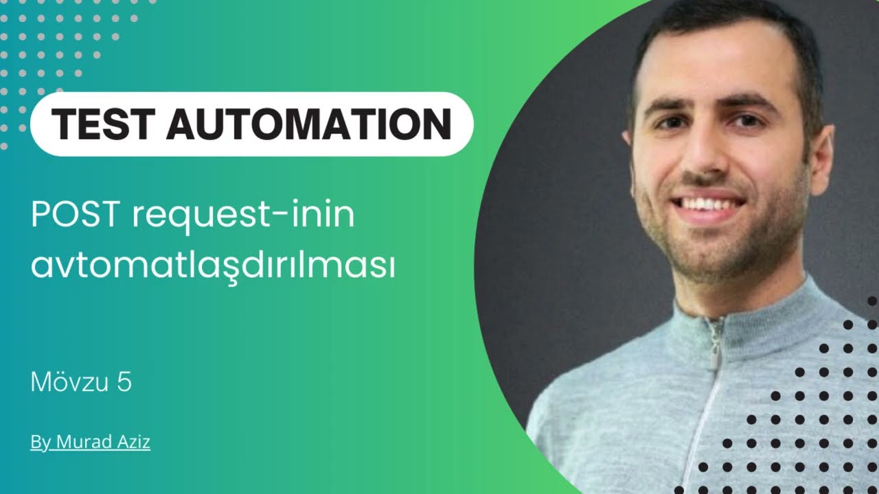 [Automation testing] POST request-inin avtomatlaşdırılması