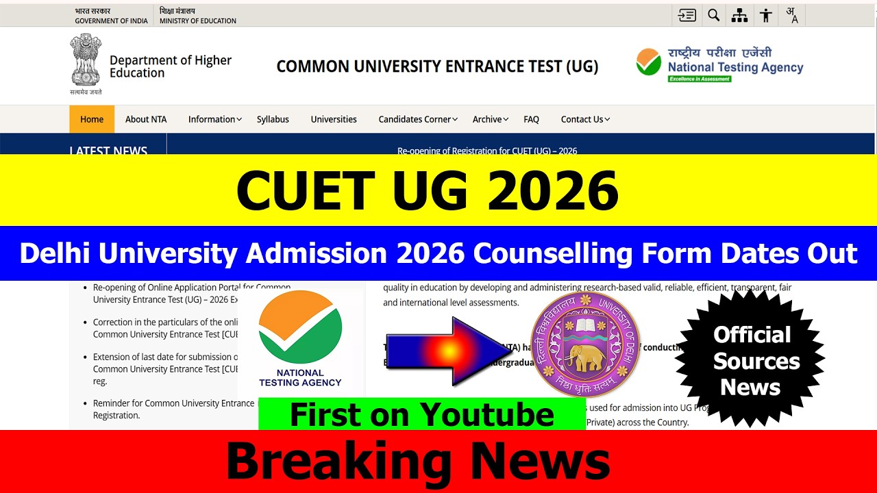 CUET UG 2026 Urgent Update | DU Admission 2026 Counselling Form Dates Out | DU CSAS 2026 Portal