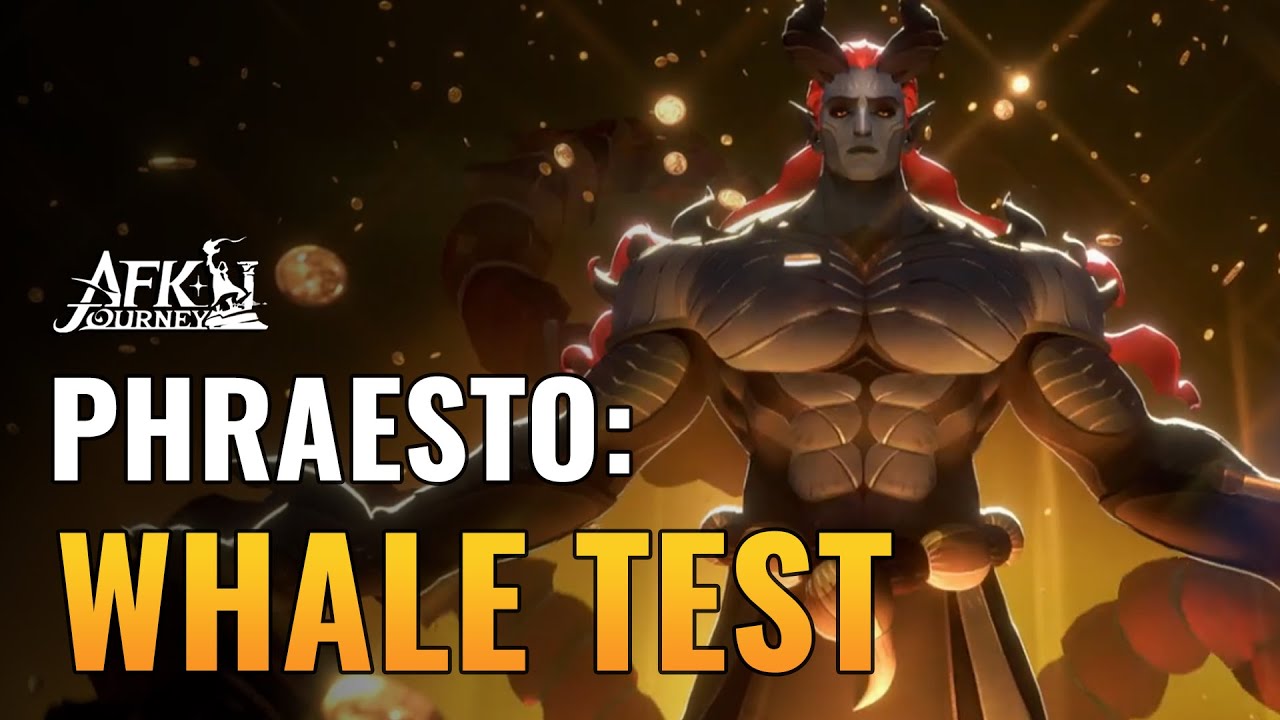 PHRAESTO: WHALE AFK STAGE AND ARENA TEST! | AFK Journey