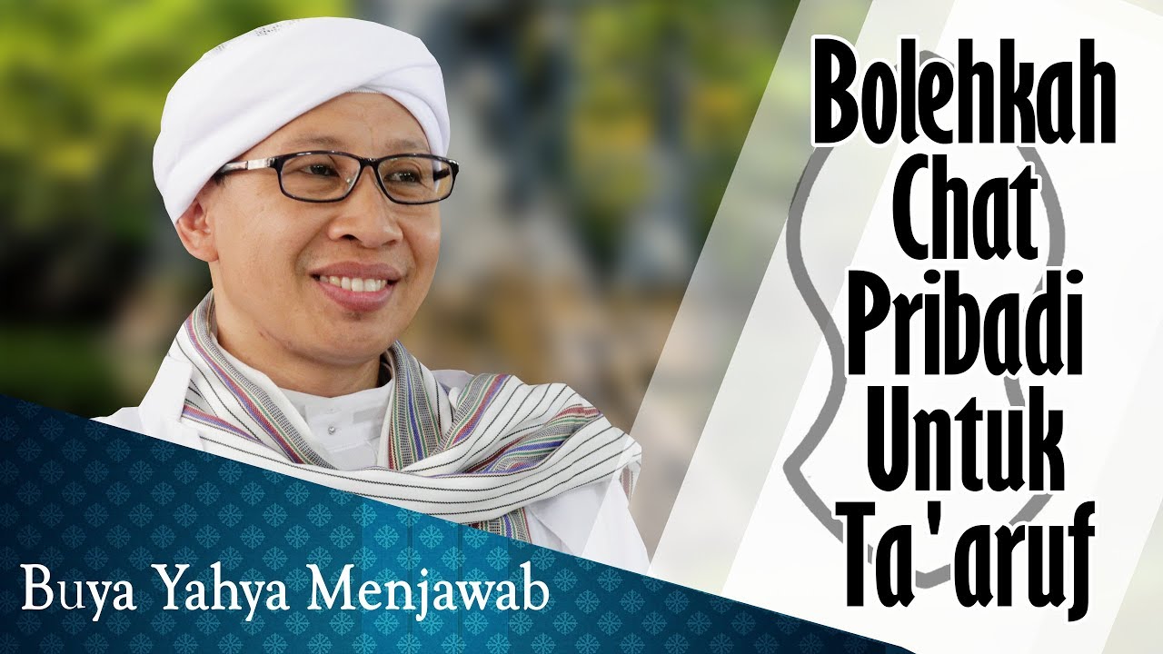 Bolehkah Chat Pribadi Untuk Ta'aruf - Buya Yahya Menjawab