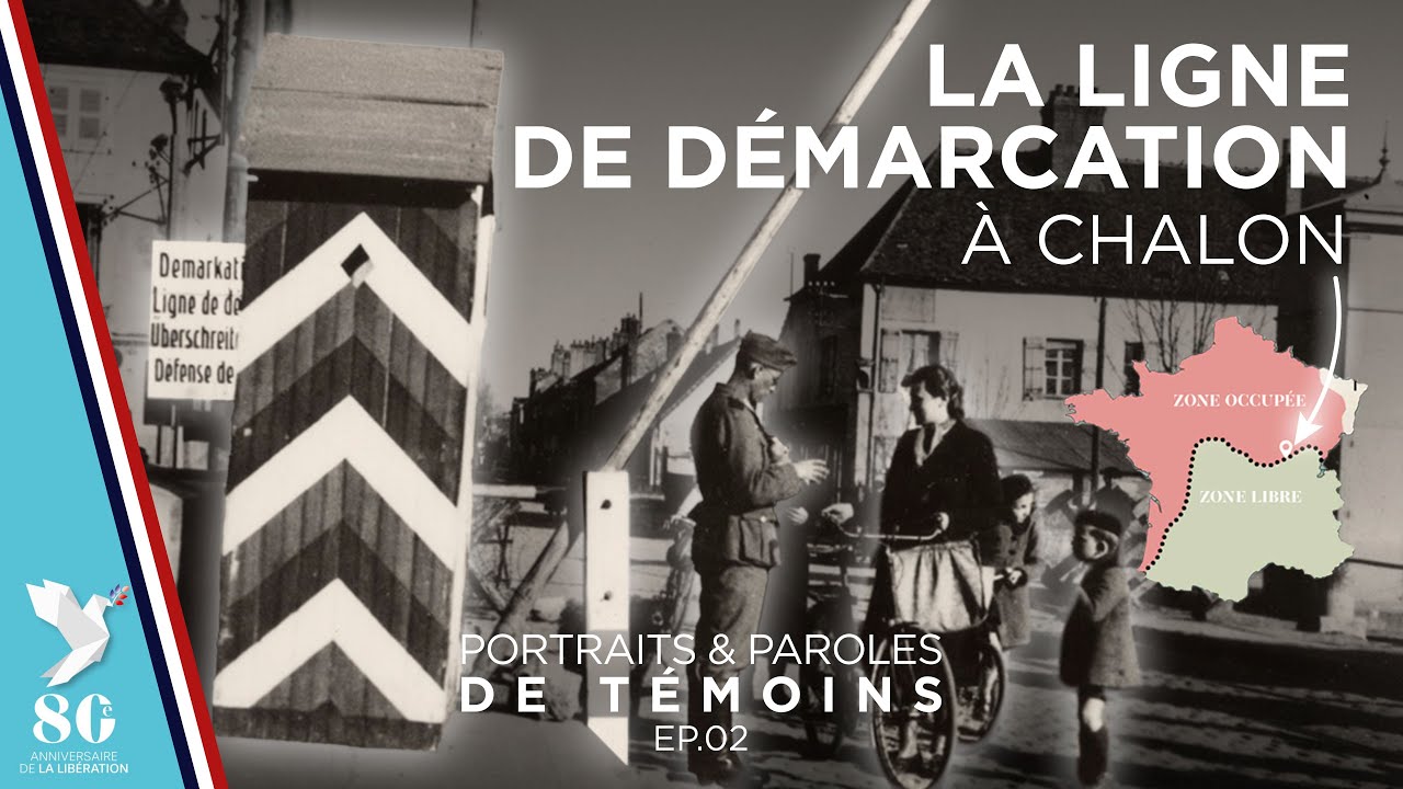 🚧La ligne de démarcation (1940-1943) - Portraits & Paroles de Témoins EP02