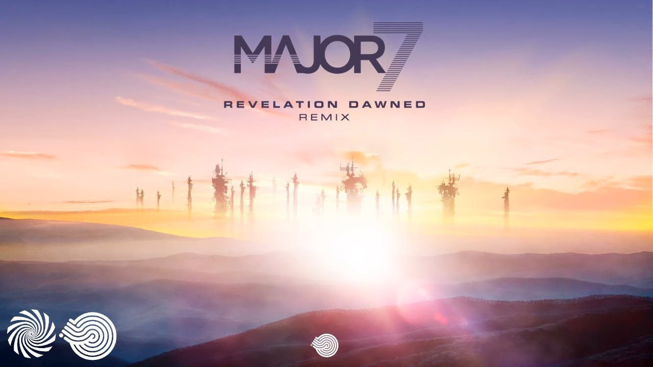 Major7 - Revelation Dawned (Remix)